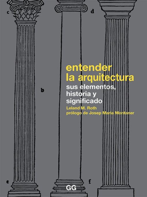 Title details for Entender la arquitectura by Leland M. Roth - Available